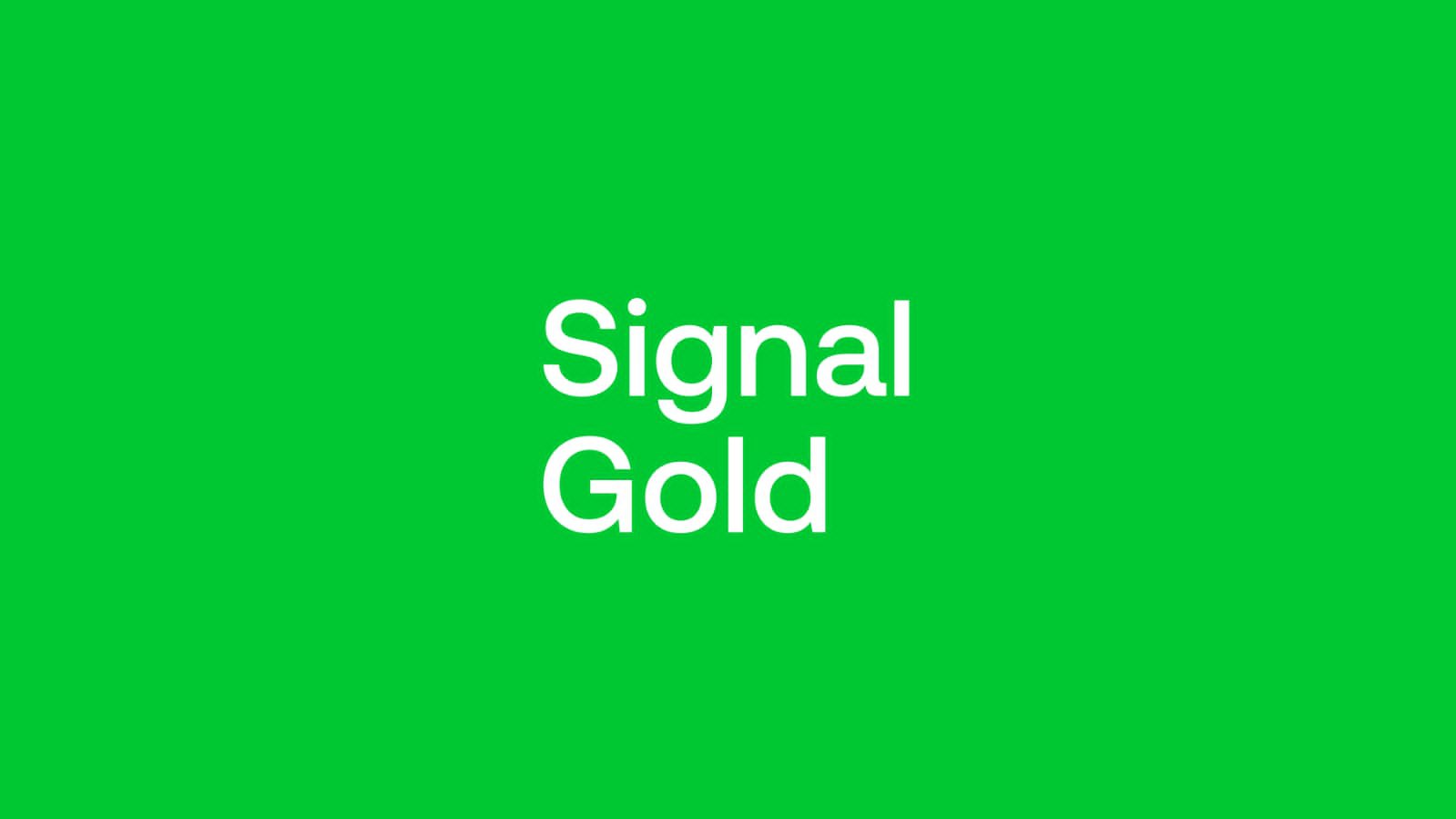 GOLD WITH SIGNALS
